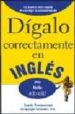 DIGALO CORRECTAMENTE EN INGLES di VV.AA. 