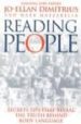 READING PEOPLE: HOW TO UNDERSTAND PEOPLE AND PREDICT THEIR BEHAVI OUR ANYTIME, ANYPLACE de MAZZARELLA, MARK  DIMITRIUS, JO-ELLAN 