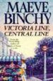 VICTORIA LINE, CENTRAL LINE de BINCHY, MAEVE 