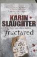 FRACTURED de SLAUGHTER, KARIN 