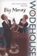 BIG MONEY de WODEHOUSE, P.G. 