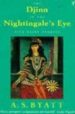 THE DJINN AND THE NIGHTINGALES EYE: FIVE FAIRY STORIES de BYATT, A.S. 