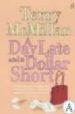 A DAY LATE AND A DOLLAR SHORT de MCMILLAN, TERRY 
