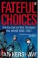 FATEFUL CHOICES de KERSHAW, IAN 