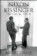 NIXON AND KISSINGER de DALLEK, ROBERT 