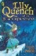LILY QUENCH AND THE BLACK MOUNTAINS de PRIOR, NATALIE JANE 