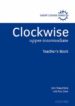 CLOCKWISE: TEACHER S BOOK: UPPER-INTERMEDIATE LELVEL de CLARK, PAUL  NAUNTON, JON 