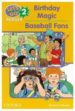 LET S GO: BIRTHDAY MAGIC, BASEBALL FANS: LEVEL 2 di HOSKINS, BARBARA 