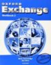 OXFORD EXCHANGE 2. WORKBOOK de GAMMIDGE, MICK  WETZ, BEN 