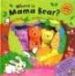 WHERE IS MAMA BEAR? (FINGER PUPPET FRIENDS) de RINALDO, LUANA 