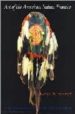 ART OF THE AMERICAN INDIAN FRONTIER de PENNEY, DAVID W. 