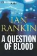 A QUESTION OF BLOOD di RANKIN, IAN 