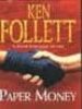 PAPER MONEY de FOLLETT, KEN 