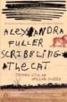 SCRIBBLING THE CAT de FULLER, ALEXANDRA 