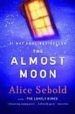 ALMOST MOON de SEBOLD, ALICE 