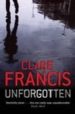 UNFORGOTTEN di FRANCIS, CLARE 