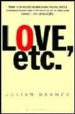 LOVE, ETC. di BARNES, JULIAN 