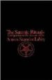 THE SATANIC RITUALS: COMPANION TO THE SATANIC BIBLE di LAVEY, ANTON 