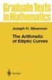 GRADUATE TEXTS IN MATHEMATICS: THE ARITHMETIC OF ELLIPTIC CUVES di SILVERMAN, JOSEPH H. 