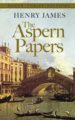 THE ASPERN PAPERS de JAMES, HENRY 