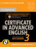 CAMBRIDGE CERTIFICATE IN ADVANCED ENGLISH 3 FOR UPDATED EXAM. SEL F-STUDY PACK (EXAMINATION PAPERS FROM UNIVERSITY OF CAMBRIDGE ESOL EXAMINATIONS) di VV.AA. 