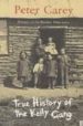 TRUE HISTORY OF THE KELLY GANG de CAREY, PETER 