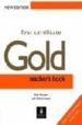 FIRST CERTIFICATE GOLD: TEACHER S BOOK (NEW EDITION) de ACKLAM, RICHARD  BURGESS, SALLY 