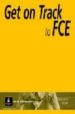 GET ON TRACK TO FCE. TEACHER S BOOK de COPAGE, JUDY  LUQUE-MORTIMER, LUCRECIA  STEPHENS, MARY 