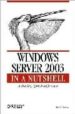 WINDOWS SERVER 2003 IN A NUTSHELL: A DESKTOP QUICK REFERENCE di TULLOCH, MITCH 