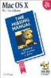 MAC OS X: THE MISSING MANUAL di POGUE, DAVID 