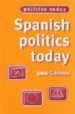 SPANISH POLITICS TODAY di GIBBONS, JOHN H, 