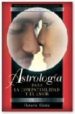ASTROLOGIA PARA LA COMPATIBILIDAD Y EL AMOR di DENIZ, OCTAVIO 