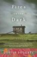 FIRES IN THE DARK di DOUGHTY, LOUISE 