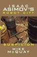ISAAC ASIMOV'S ROBOT CITY BOOK II: SUSPICION de MCQUAY, MIKE 