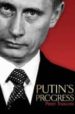 PUTIN S PROGRESS di TRUSCOTT, PETER 