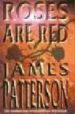ROSES ARE RED di PATTERSON, JAMES 