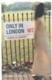 ONLY IN LONDON de AL-SHAYKH, HANAN 