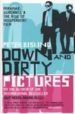 DOWN AND DIRTY PICTURES de BISKIND, PETER 