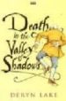 DEATH IN THE VALLEY OF SHADOWS di LAKE, DERYN 