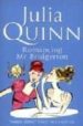 ROMANCING MR BRIDGERTON de QUINN, JULIA 