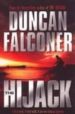 THE HIJACK de FALCONER, DUNCAN 