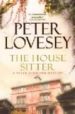 THE HOUSE SITTER (A PETTER DIAMOND MYSTERY) de LOVESEY, PETER 