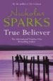 TRUE BELIEVER de SPARKS, NICHOLAS 