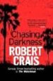 CHASING DARKNESS de CRAIS, ROBERT 