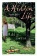 A HIDDEN LIFE di GERAS, ADELE 