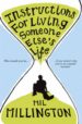 INSTRUCTIONS FOR LIVING SOMEONE ELSE S LIFE di MILLINGTON, MIL 