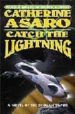 CATCH THE LIGHTNING (THE SKOLIAN EMPIRE) de ASARO, CATHERINE 