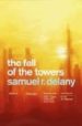 THE FALL OF THE TOWERS de DELANY, SAMUEL R. 