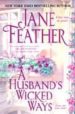 A HUSBAND S WICKED WAYS di FEATHER, JANE 
