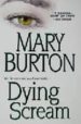 DYING SCREAM di BURTON, MARY 